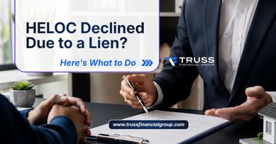 HELOC Declined Due to a Lien? Here's What to Do