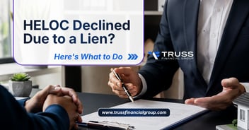 HELOC Declined Due to a Lien? Here's What to Do