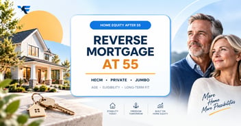 Reverse mortgage at 55 guide with a homeowner couple, house, and key representing HECM, private, and jumbo options