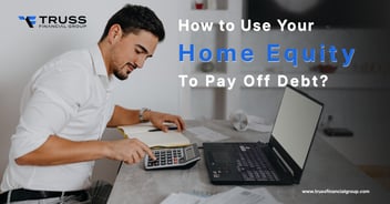 how to use home equity to pay off debt