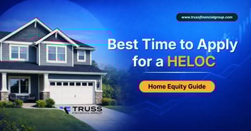 Best Time to Apply for a HELOC