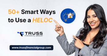 50+ Use cases of HELOC (HOME EQUITY LINE OF CREDIT)
