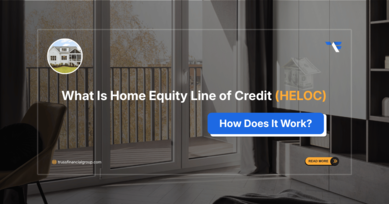 What Is Home Equity Line of Credit (HELOC) & How Does It Work?