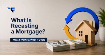 What Is Recasting a Mortgage? How It Works & What It Costs