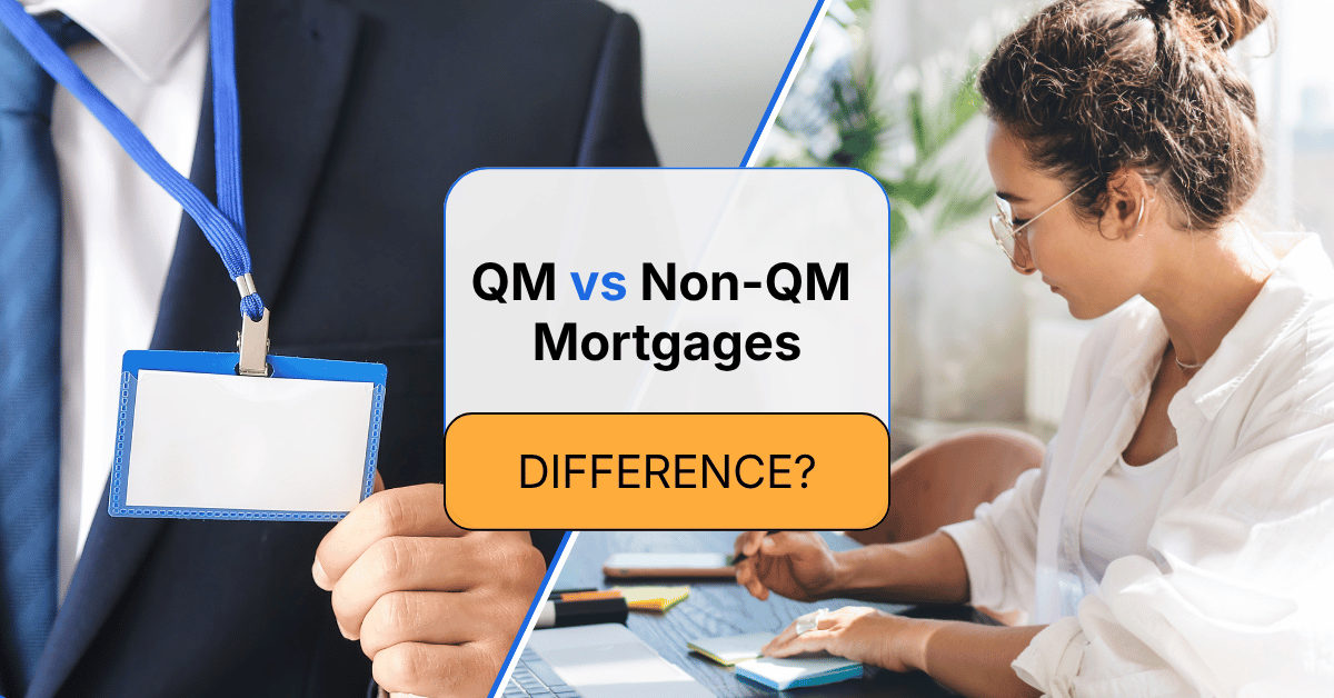 QM vs. Non-QM: What’s the Real Difference?
