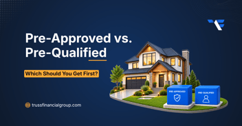 Should I get pre-approved or pre-qualified first?