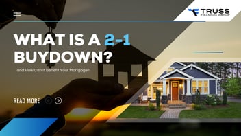 What Is a 2-1 Buydown and How Can It Benefit Your Mortgage?