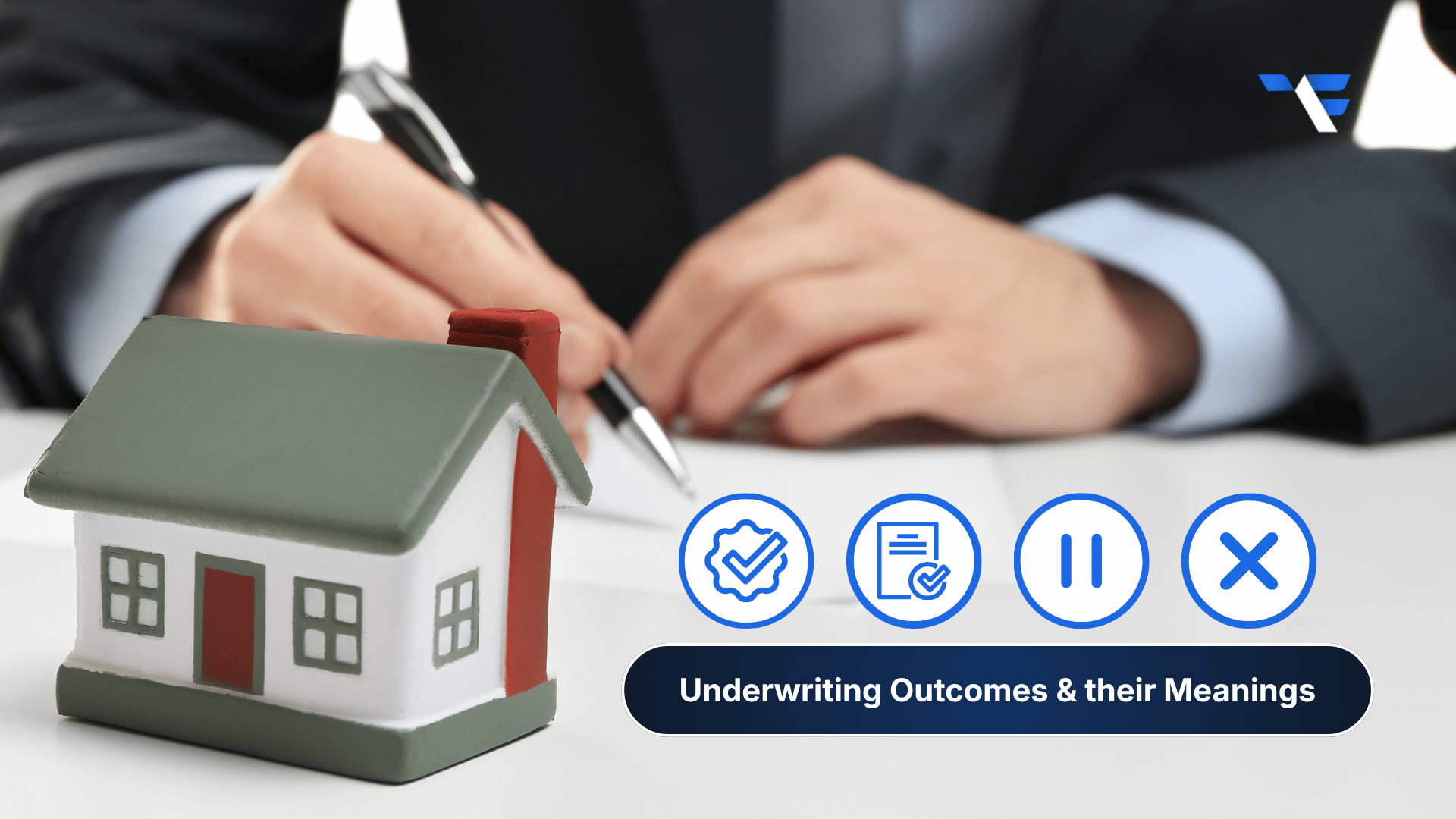 Underwriting Outcomes: What Each Decision Actually Means