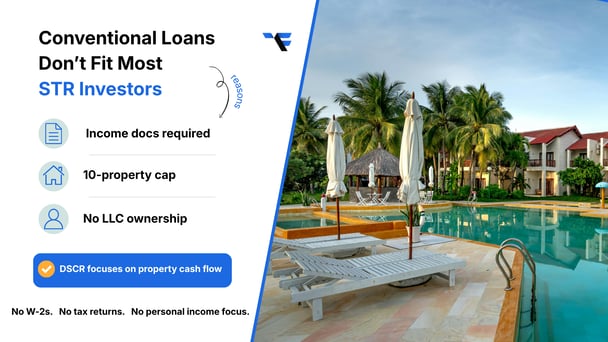 Why Conventional Loans Don't Work for Most STR Investors