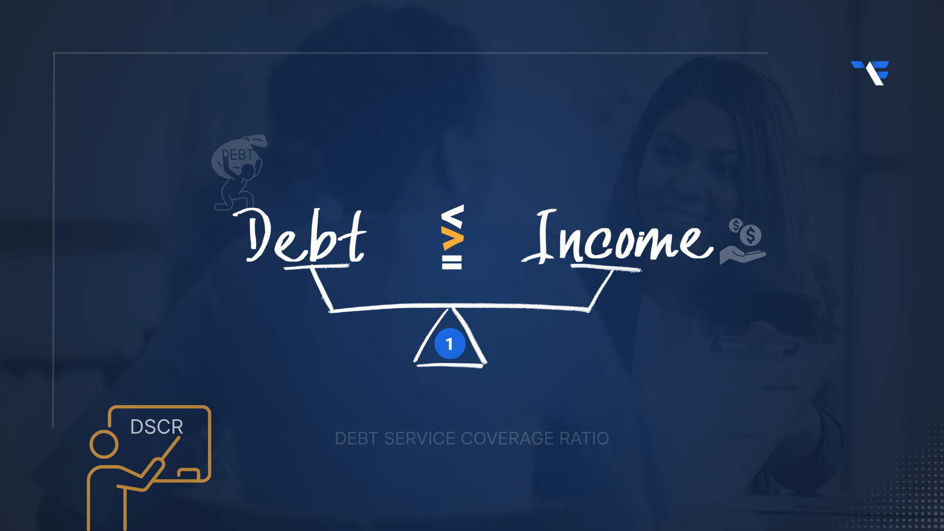 What Is the Debt Service Coverage Ratio (DSCR)?