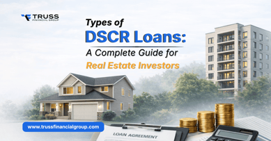  Different Types of DSCR Loans for Real Estate Investors
