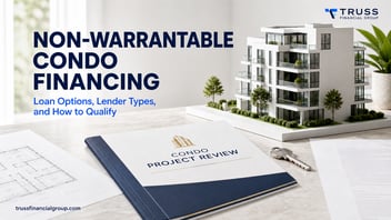 Non-warrantable condo financing guide with loan options and qualification requirements