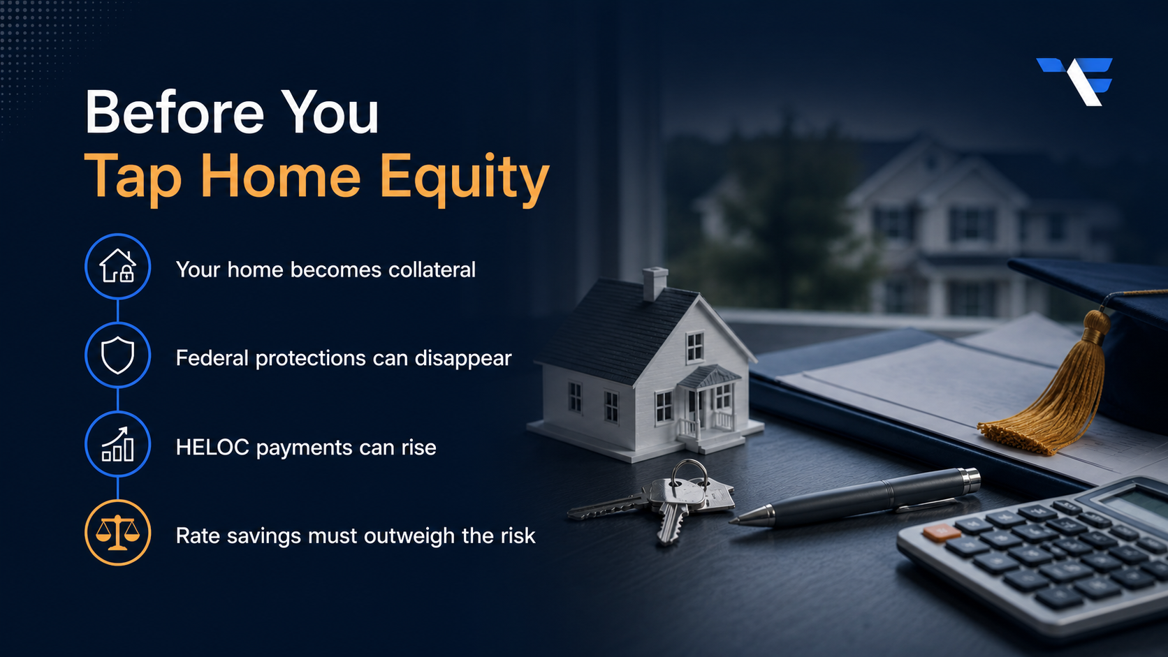 Home equity risk checklist covering collateral, federal protections, variable HELOC payments, and rate savings