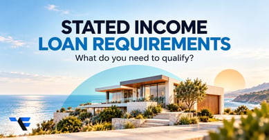 Stated income loan requirements cover with a contemporary home and financial documents.