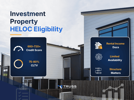 What Investment Property HELOC Eligibility Actually Requires?