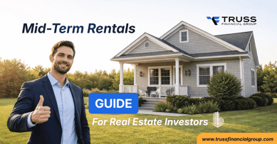 Mid-Term Rentals: Guide for Real Estate Investors