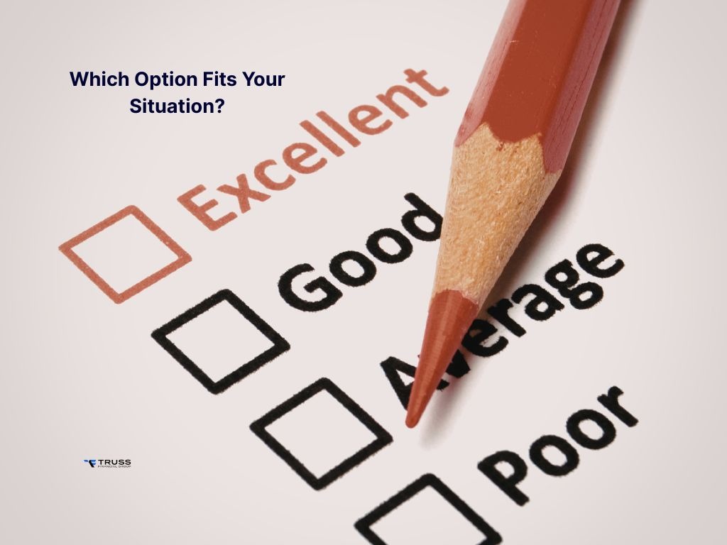 Decision Guide: Which Option Fits Your Situation?
