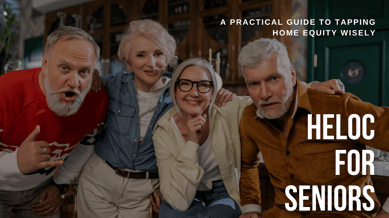 HELOC PROGRAM FOR SENIORS