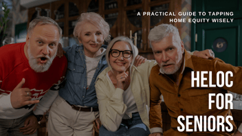 HELOC PROGRAM FOR SENIORS