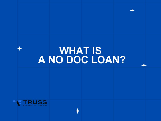 What Is a No Doc Loan?
