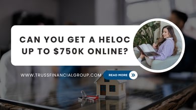 Can You Get a HELOC Up to $750K Online? Here’s What’s New for Self-Employed Borrowers in 2025