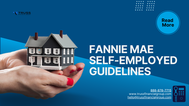 Navigating Fannie Mae Self-Employed Guidelines: Latest Edition
