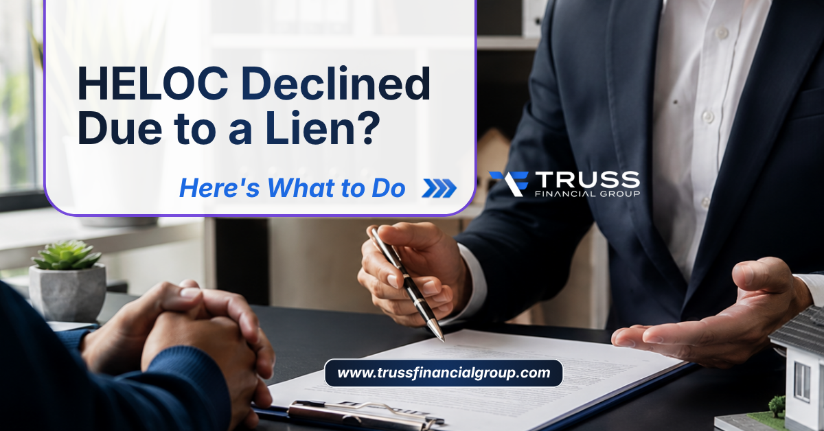 My HELOC Was Declined Because of a Lien. Can NftyDoor or a First-Position HELOC Still Help?